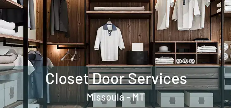Closet Door Services Missoula - MT