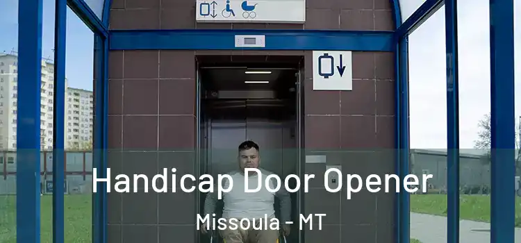 Handicap Door Opener Missoula - MT