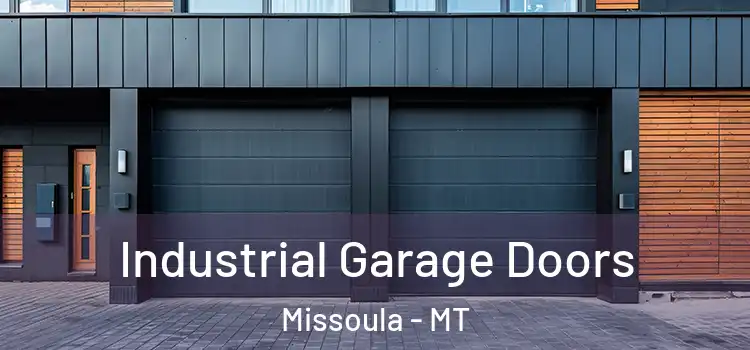  Industrial Garage Doors Missoula - MT