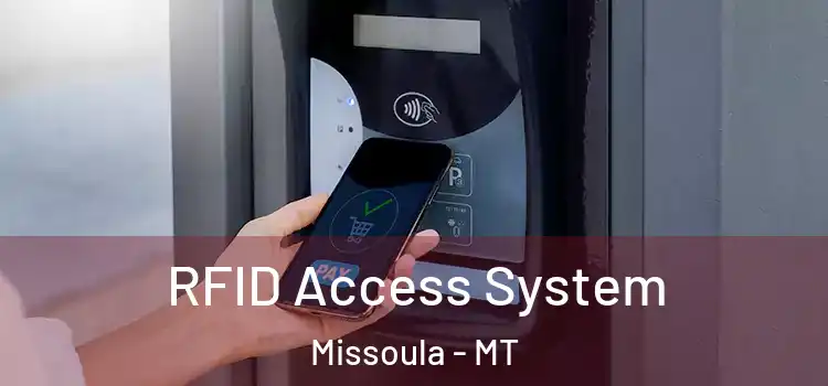 RFID Access System Missoula - MT